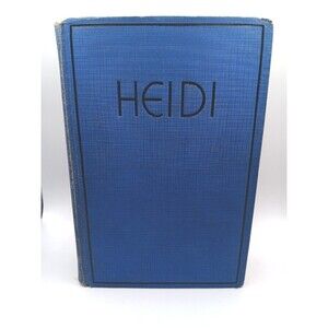 VINTAGE 1933 HEIDI HARDCOVER BOOK “COLOR ILLUSTRATION”